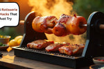 Top 5 Rotisserie Cooking Hacks That You Must Try!