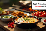 Top 5 Argentinian BBQ Sauces and Sides